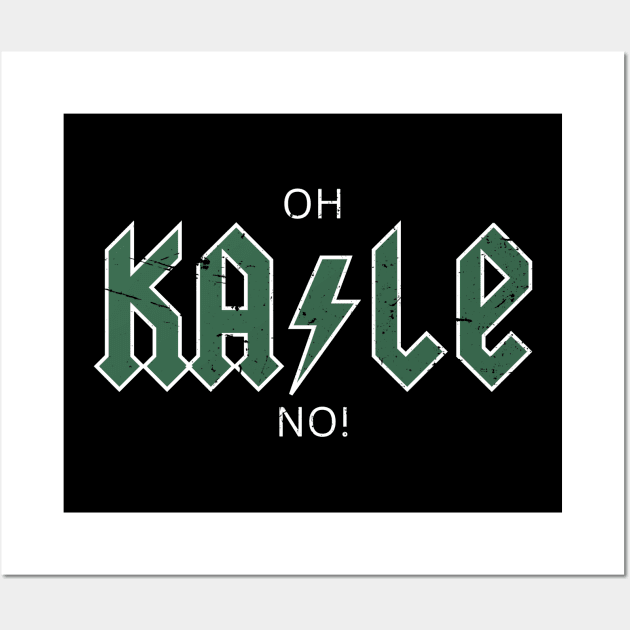 Oh Kale No! Funny Kale Wall Art by DesignArchitect